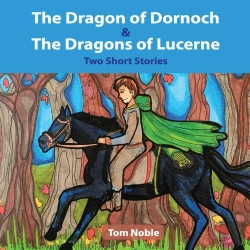 Bertrand.pt - Dragon Of Dornoch And The Dragons Of Lucerne