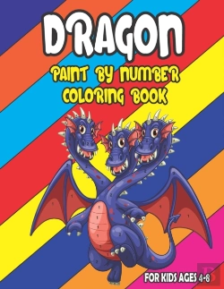 Bertrand.pt - Dragon Paint By Number Coloring Book For Kids Ages 4-8