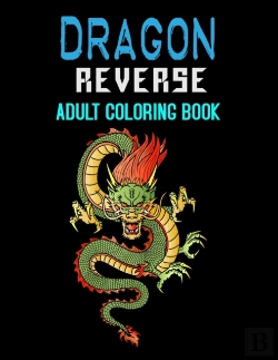 Bertrand.pt - Dragon Reverse Adult Coloring Book