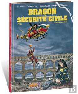 Bertrand.pt - Dragon Sécurité Civile Tome 1 : Le Secret De Nîmes