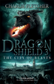 Dragon Shield: The City Of Beasts