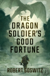 Dragon Soldier'S Good Fortune