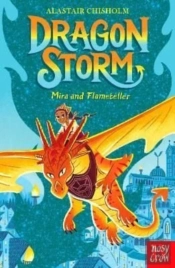 Dragon Storm: Mira And Flameteller