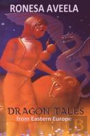 Dragon Tales From Eastern Europe