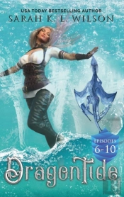 Dragon Tide: Episodes 6-10