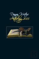 Dragon Writers 2015 Anthlogy