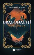Dragonauth - A Profecia