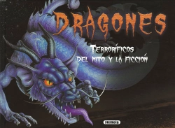 Bertrand.pt - Dragones Terroríficos Del Mito Y La Ficción