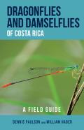 Dragonflies And Damselflies Of Costa Rica