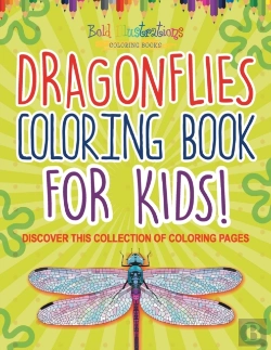 Bertrand.pt - Dragonflies Coloring Book For Kids! Discover This Collection Of Coloring Pages