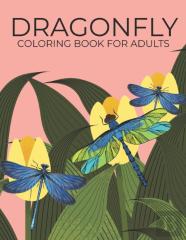 Dragonfly Coloring Book For Adults