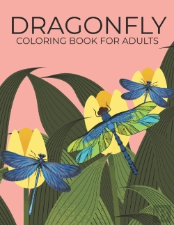 Bertrand.pt - Dragonfly Coloring Book For Adults