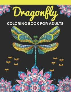 Bertrand.pt - Dragonfly Coloring Book For Adults