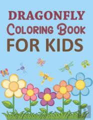 Dragonfly Coloring Book For Kids