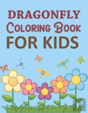 Dragonfly Coloring Book For Kids