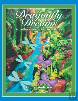 Bertrand.pt - Dragonfly Dreams: A Mother'S Dream For H