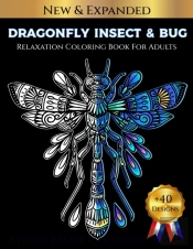Dragonfly Insect & Bug Relaxation Coloring Book For Adults