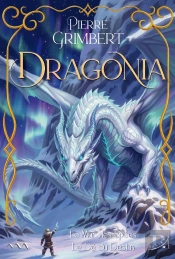 Dragonia : Le Mur Des Épées ; Le Dé Du Destin