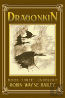 Dragonkin Book Three, Undersky