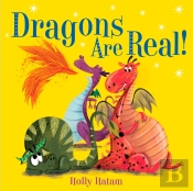 Dragons Are Real!
