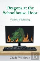 Dragons At The Schoolhouse Door