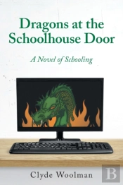 Dragons At The Schoolhouse Door