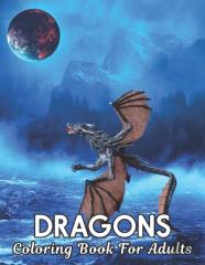 Dragons Coloring Book For Adults