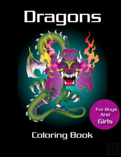 Bertrand.pt - Dragons Coloring Book For Boys And Girls