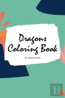 Dragons Coloring Book For Children (6x9 Coloring Book / Activity Book)