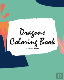 Bertrand.pt - Dragons Coloring Book For Children (8x10 Coloring Book / Activity Book)
