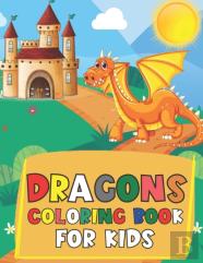 Dragons Coloring Book For Kids