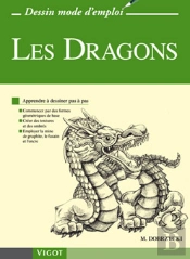 Dragons ; Dessin Mode D'Emploi