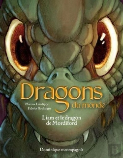 Bertrand.pt - Dragons Du Monde Tome 3 : Liam Et Le Dragon De Mordiford