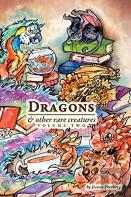 Dragons & Other Rare Creatures Volume 2