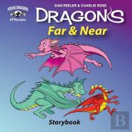 Dragons Far And Near