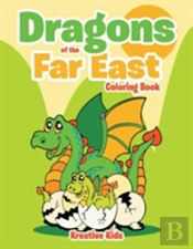 Dragons Of The Far East Coloring Book