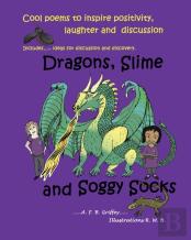 Dragons, Slime And Soggy Socks