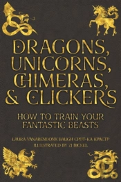 Dragons, Unicorns, Chimeras, And Clickers
