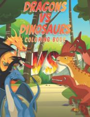 Dragons Vs Dinosaurs Coloring Book