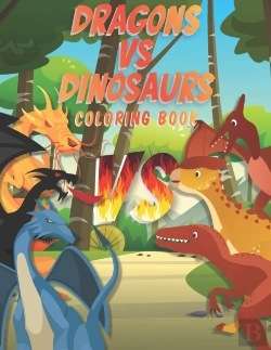 Bertrand.pt - Dragons Vs Dinosaurs Coloring Book