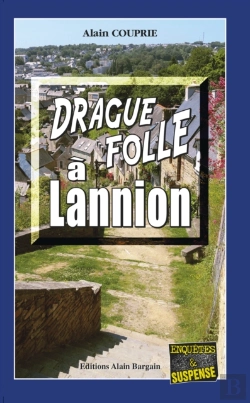 Bertrand.pt - Drague Folle À Lannion