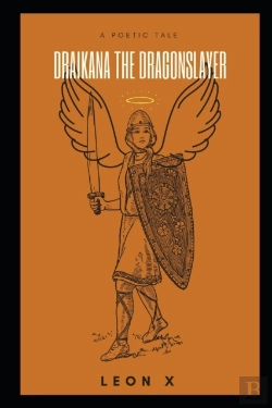 Bertrand.pt - Draikana The Dragon Slayer: A Poetic Tal