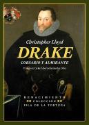 Drake. Corsario Y Almirante