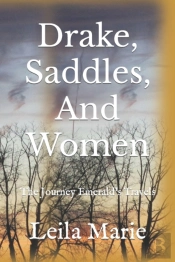 Drake, Saddles, And Women