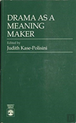 Bertrand.pt - Drama As A Meaning Maker