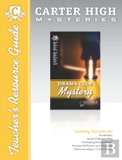 Drama Club Mystery Teacher'S Resource Guide