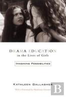 Drama Education In The Lives Of Girls