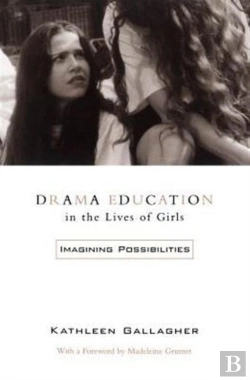 Bertrand.pt - Drama Education In The Lives Of Girls