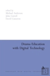 Drama Education With Digital Technology