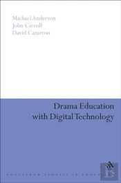 Drama Education With Digital Technology